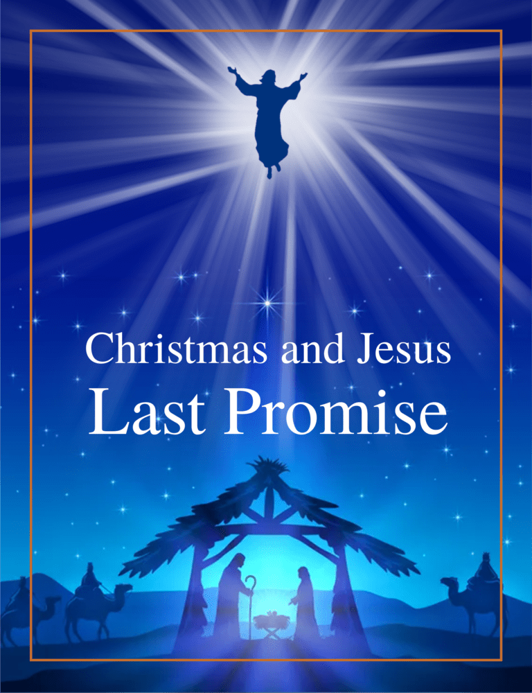 Christmas and Jesus Last Promis